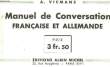 MANUEL DE CONVERSATION FRANCAISE ET ALLEMANDE. VICMANS A.