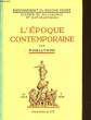 L'EPOQUE CONTEMPORAINE 1848-1939. HALLYNCK P.