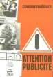 CONSOMMATEURS - ATTENTION PUBLICITE. COLLECTIF