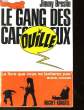 LE GANG DES CAFOUILLEUX - THE GANG THAT COUDN'T SHOOT STRAIGHT. BRESLIN JIMMY