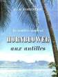 LE CONTRE-AMIRAL HORNBLOWER AUX ANTILLES - HORNBLOWER IN THE WEST INDIES. FORESTER C.S.