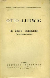 LE VIEUX DORESTIER - DER ERBFÖRSTER