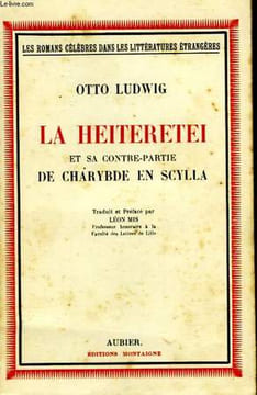 LA HEITERETEI - ET SA CONTRE-PARTIE - DE CHARYBDE EN SCYLLA. LUDWIG OTTO