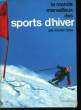 LE MONDE MERVEILLEUX DES SPORTS D'HIVERS. CLARE MICHEL