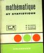 MATHEMATIQUES ET STATISTIQUE - TOME 2 - 1RE B. CLUZEL R. - VISSIO P. - CHARTIER F.