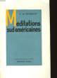 MEDITATIONS SUD-AMERICAINES. KEYSERLING COMTE HERMANN DE