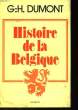 HISTOIRE DE LA BELGIQUE. DUMONT GEORGES-H.