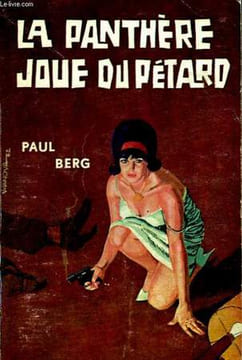 LA PANTHERE JOUE DU PETARD. BERG PAUL
