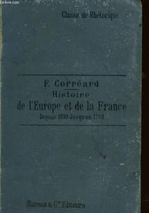 HISTOIRE DE L'EUROPE ET DE LA FRANCE DEPUIS 1610 JUSQU'A 1789