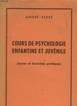 COURS DE PSYCHLOFIE ENFANTINE ET JUVENILE. FERRE ANDRE