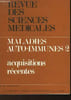 REVUE DES SCIENCES MEDICALES - MALADIES AUTO-IMMUNES 2 - ACQUISITIONS RECENTES. COLLECTIF