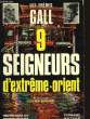 9 SEIGNEURS D'EXTREME-ORIENT. GALL JACQUES ET FRANCOIS