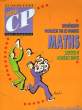 LES CAHIERS D'ALBIN SPECIAL CP - MATHS. COLLANGE CHRISTIANE