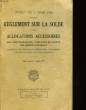 DECRET DU 2 MARS 1910 PORTANT REGLEMENT SUR LA SOLDE RET LES ALLOCATIONS ACCESSOIRES DES FONTIONNAIRES, EMPLOYS ET AGENTS DES SERVICES COLONIAUX. NON ...