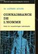 CONNAISSANCE DE L'HOMME. ALDER ALFRED DR