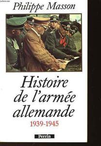 HISTOIRE DE L'ARMEE ALLAMANDE 1939-1945