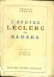 L'EPOPEE LECLERC AU SAHARA 1940-1943. INGOLD GENERAL
