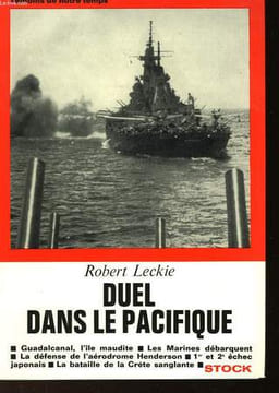 DUEL DANS LE PACIFIQUE. LECKIE ROBERT