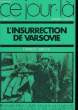 L'INSURRECTION DE VARSOVIE. BRUCE GEORGE