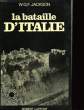 LA BATAILLE D'ITALIE. JACKSON W.G.F.