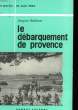 LE DEBARQUEMENT DE PROVENCE - 15 AOUT 1944. ROBICHON JACQUES