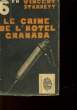 LE CRIME DE L'HOTEL GRANADA - THE GREAT HOTEL MURDER. STARRETT VINCENT