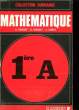 MATHEMATIQUE - CLASSE DE PREMIERE A. COLLECTIF