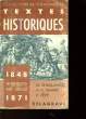 TEXTES HISTORIQUES 1848-1871 - LE MILIEU DU XIX SIECLE. CHAULANGES M. - MANRY A.G. - SEVE R.