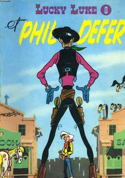 "LUCKY LUKE VIII - PHIL DEFER "" LE FAUCHEUX"" - SUIVI DE - LUCKY LUKE ET PILULE N°8". MORRIS