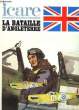 ICARE N°99 - LA BATAILLE D'ANGLETERRE - TOME 3. COLLECTIF