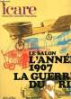 ICARE N°121 - LE SALON DE L'ANNEE 1907 LA GUERRE DU RIF. COLLECTIF