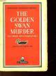 LE CRIME DU CYGNE D'OR - THE GOLDEN SWAN MURDER. DISNEY DOROTHY CAMERON