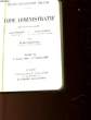 CODE ADMINISTRATIF - TOME II - 1ER JANVIER 1924 - 1 OCTOBRE 1928. NON PRECISE