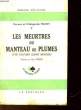 LES MEURTRES DU MANTEAU DE PLUMES - THE FEATHER CLOAK MURDERS. TEILHET DARWIN ET HILDEGARDE
