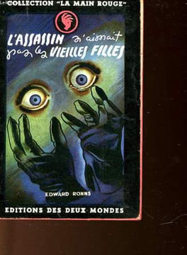 L'ASSASSIN N'AIMAIT PAS LES VIEILLES FILLES - N°6. RONNS EDWARD