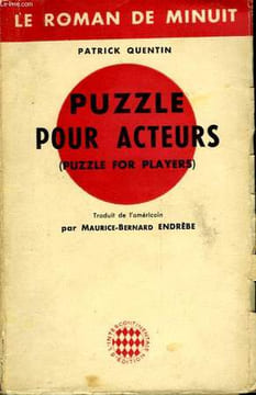 PUZZLE POUR ACTEURS - PUZZLE FOR PLAYERS. QUENTIN PATRICK