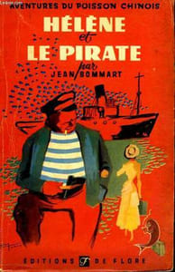 HELENE ET LE PIRATE - LE MARIAGE DU POISSON CHINOIS