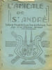 L'AMICALE DE ST ANDRE - BULLETIN DE L'AMICALE DES ANCIENS ELEVES DE LA MAITRISE DE ST ANDRE. NON PRECISE