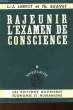 RAJEUNIR L'EXAMEN DE CONSCIENCE - 6 SPIRITUALITE. LEBRET L.J. ET SUAVET TH.