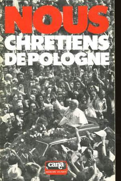 NOUS CHRETIENS DE POLOGNE. COLLECTIF