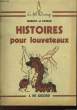 HISTOIRES POUR LOUVETEAUX. GURNEY S.G. & M.F. POWER