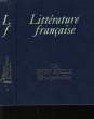 LITTERATURE FRANCAISE - 11 - LE XVII° SIECLE III - 1778-1820. DIDIER BEATRICE