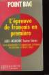 L'EPREUVE DE FRANCAIS EN PREMIERE. BOUCHARD-LESPINGAL M. - REAUTE B.