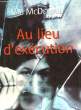 AU LIEU D'EXECUTION. MCDERMID VAL