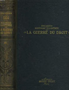 1914 - HISTOIRE ILLUSTREE DE LA GUERRE DU DROIT