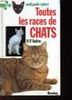 TOUTES LES RACES DE CHATS. AUDRAS R.P.