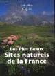 LES PLUS BEAUX ALBUMS NATURELS DE LA FRANCE. COLLECTIF