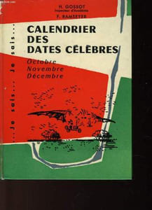 CALENDRIER DES DATES CELEBRES