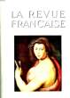 LA REVUE FRANCAISE - N°100. COLLECTIF