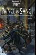 PRINCE DE SANG. FEIST Raymond E.